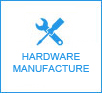 Hardware manufacturing